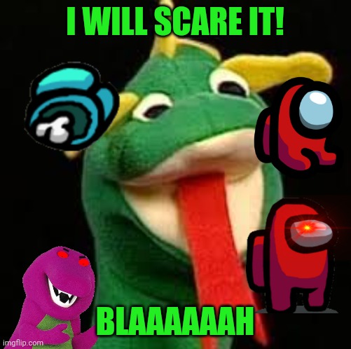 BLAH! | I WILL SCARE IT! BLAAAAAAH | image tagged in baby einstein | made w/ Imgflip meme maker