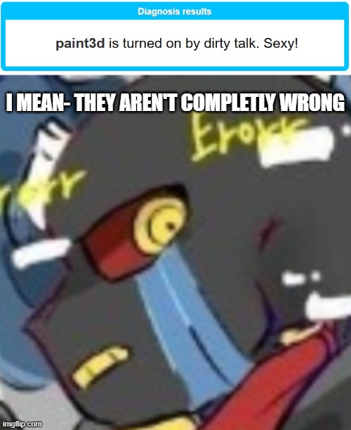 Le wot m8? | I MEAN- THEY AREN'T COMPLETLY WRONG | image tagged in error wtf | made w/ Imgflip meme maker