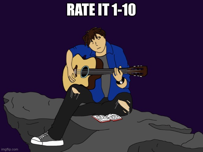 It took 3 hours | RATE IT 1-10 | made w/ Imgflip meme maker