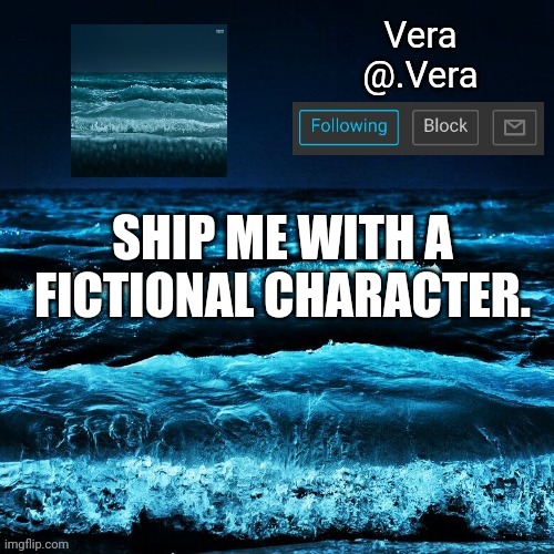 a n n o u n c e | SHIP ME WITH A FICTIONAL CHARACTER. | image tagged in a n n o u n c e | made w/ Imgflip meme maker
