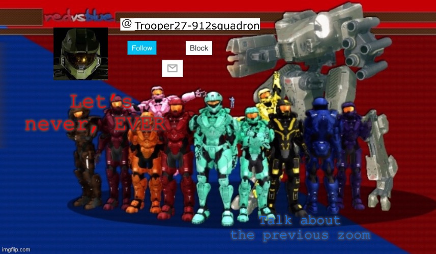 Don’t ask | Let’s never, EVER; Talk about the previous zoom | image tagged in t27 announcement | made w/ Imgflip meme maker