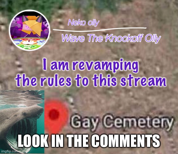 Follow it or else | I am revamping the rules to this stream; LOOK IN THE COMMENTS | image tagged in i swear to god darmug danny and mettaton | made w/ Imgflip meme maker