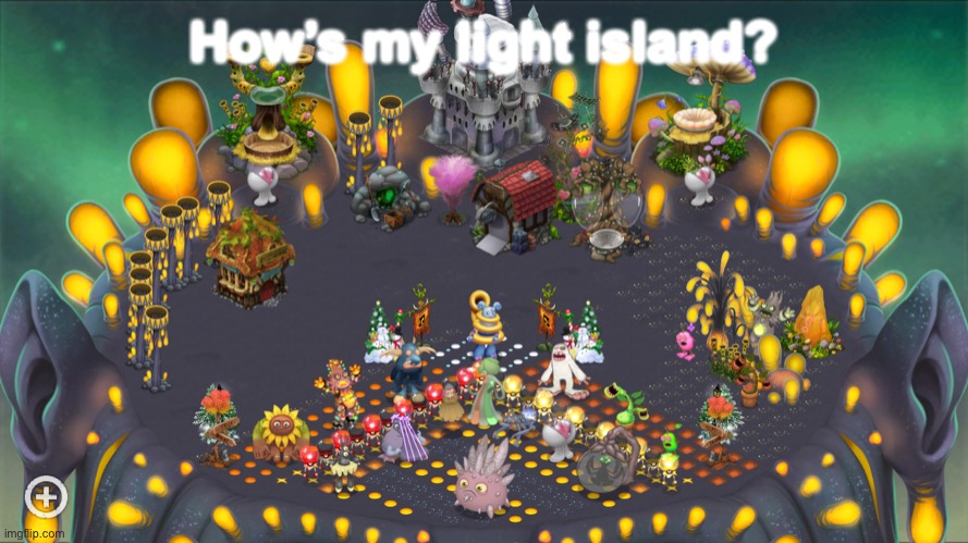 How’s my light island? | made w/ Imgflip meme maker