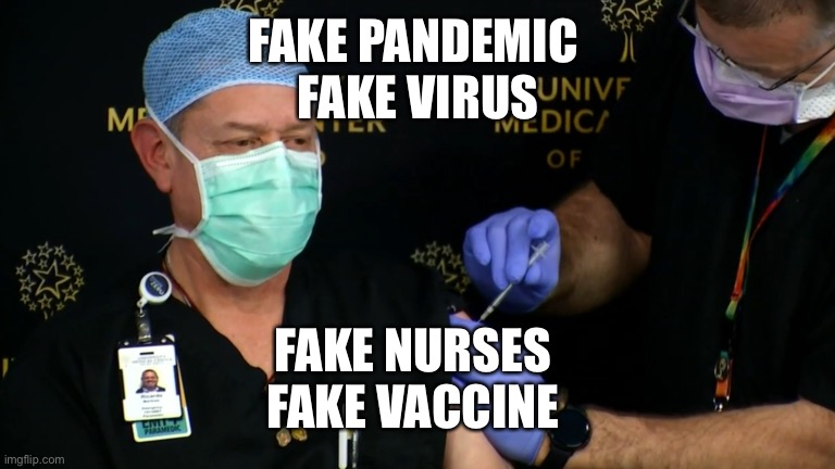 “Health care hero’s” | FAKE PANDEMIC 
FAKE VIRUS; FAKE NURSES 
FAKE VACCINE | image tagged in fake news,covid-19,antivax,bullshit,memes,science fiction | made w/ Imgflip meme maker