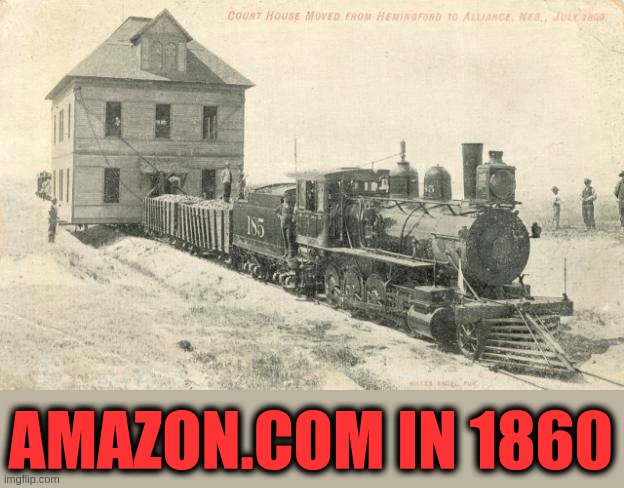 Train Pulls House | AMAZON.COM IN 1860 | image tagged in train,shopping,amazon,alexa,house,black and white | made w/ Imgflip meme maker