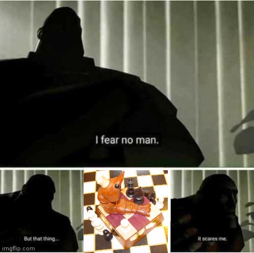 prawn with pawns | image tagged in i fear no man,chess,what is this | made w/ Imgflip meme maker