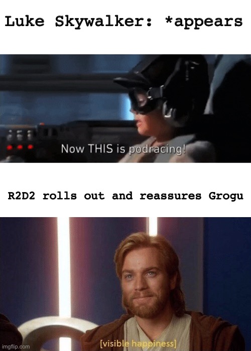 Luke Skywalker: *appears; R2D2 rolls out and reassures Grogu | image tagged in the mandalorian,grogu,star wars | made w/ Imgflip meme maker
