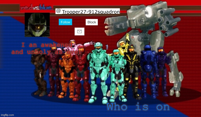 /_(^__^)_/ | I an awakened and unholy as ever; Who is on | image tagged in t27 announcement | made w/ Imgflip meme maker