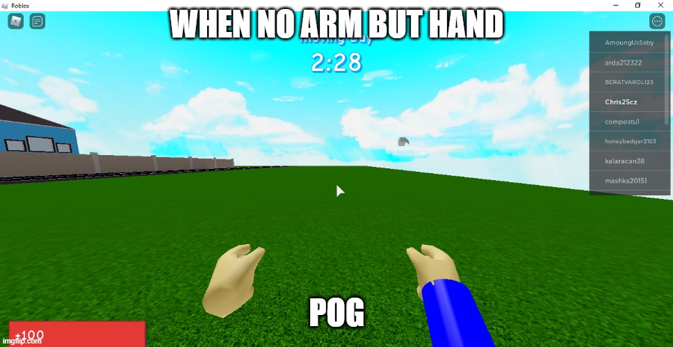 WHEN NO ARM BUT HAND; POG | made w/ Imgflip meme maker