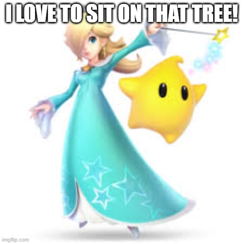 I LOVE TO SIT ON THAT TREE! | made w/ Imgflip meme maker