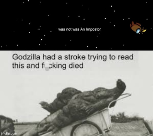 Confued confusing confusion | image tagged in godzilla had a stroke trying to read this and f king died,are you reading these tags,oh wow are you actually reading these tags | made w/ Imgflip meme maker