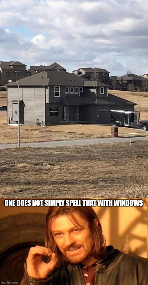 Like bruh just how? | ONE DOES NOT SIMPLY SPELL THAT WITH WINDOWS | image tagged in memes,one does not simply,poop,windows | made w/ Imgflip meme maker