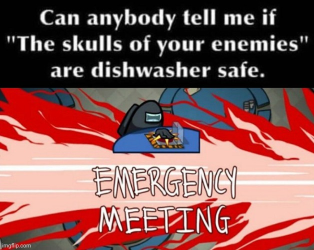 image tagged in emergency meeting,memes,funny memes | made w/ Imgflip meme maker