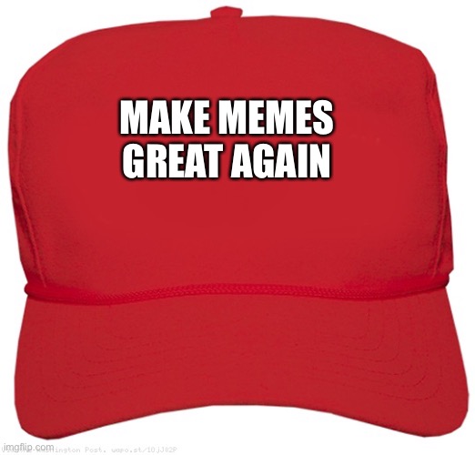 This hat is approved by swagger_souls | MAKE MEMES GREAT AGAIN | image tagged in blank red maga hat | made w/ Imgflip meme maker