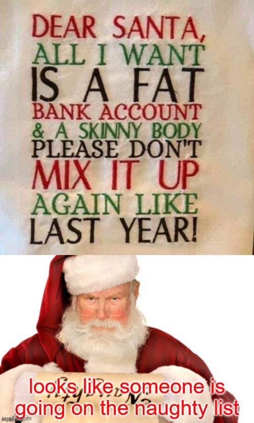 Santa WTF | image tagged in looks like someone is going on the naughty list,memes,funny,you had one job,jackie chan wtf,stop reading the tags | made w/ Imgflip meme maker