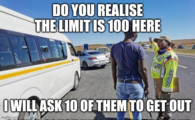 Crowded Van | I WILL ASK 10 OF THEM TO GET OUT | image tagged in crowd of people,traffic,speed limit | made w/ Imgflip meme maker
