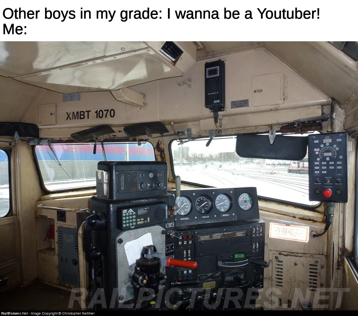 Other boys in my grade: I wanna be a Youtuber!
Me: | made w/ Imgflip meme maker