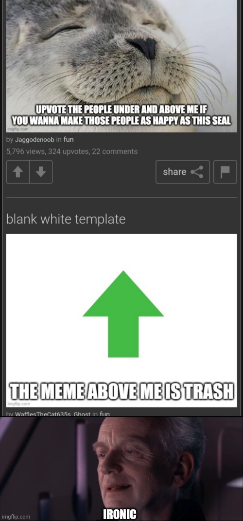 IRONIC | image tagged in palpatine ironic | made w/ Imgflip meme maker