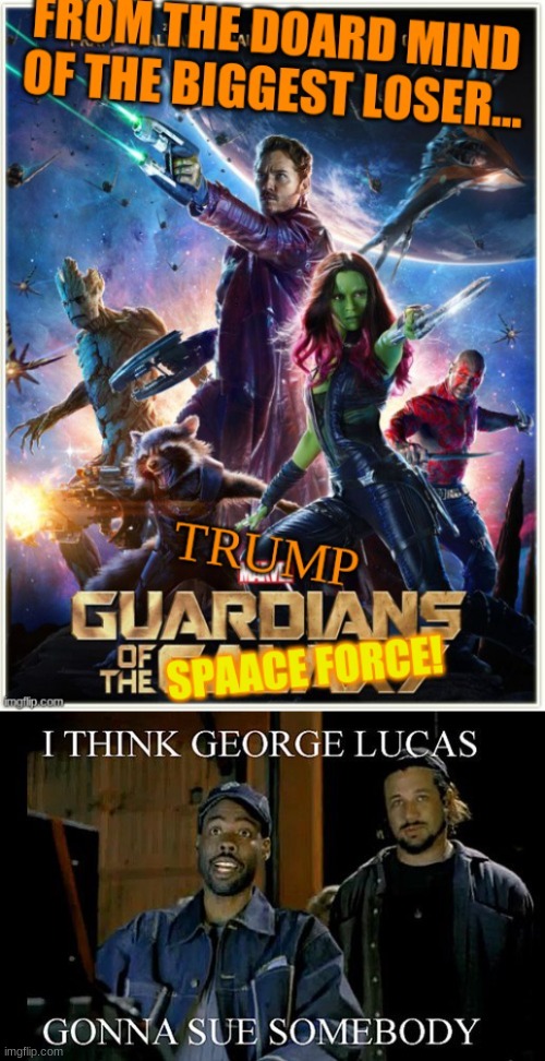 The Space Force Guardians!  Guardians? |  . | image tagged in space force,guardians of the galaxy,guardians of the galaxy vol 2,guardians was the best you could come up with | made w/ Imgflip meme maker