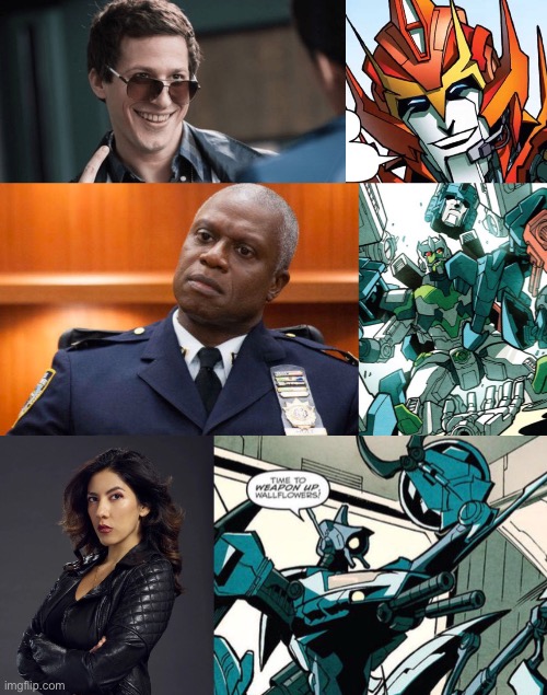 99 characters as Transformers | image tagged in jake peralta,captain holt,rosa diaz,transformers,brooklyn nine nine,b99 | made w/ Imgflip meme maker