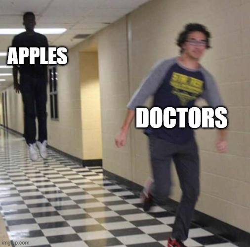 Doctors recommend this meme | APPLES; DOCTORS | image tagged in floating boy chasing running boy,apple,doctor,run away,go away | made w/ Imgflip meme maker