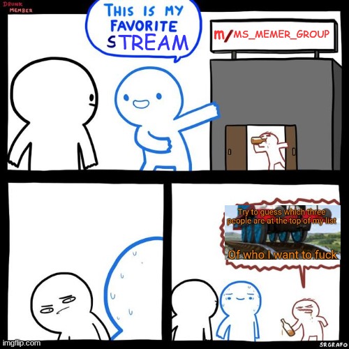 Bruh | MS_MEMER_GROUP | image tagged in my favorite stream | made w/ Imgflip meme maker