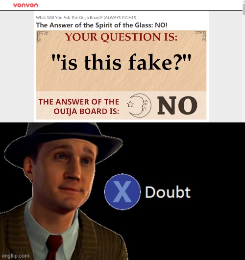 from the creators of "what celebraty you look" | image tagged in l a noire press x to doubt | made w/ Imgflip meme maker
