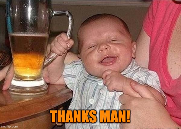 THANKS MAN! | made w/ Imgflip meme maker