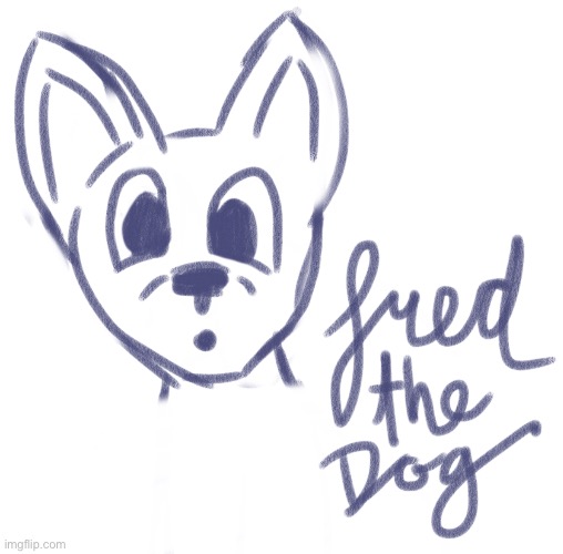 And on a lighter note, here is The of of my childhood, Fred the dog | made w/ Imgflip meme maker