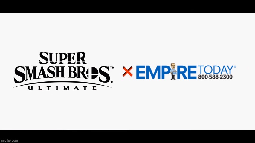 Super Smash Bros Ultimate X Blank | image tagged in super smash bros ultimate x blank | made w/ Imgflip meme maker