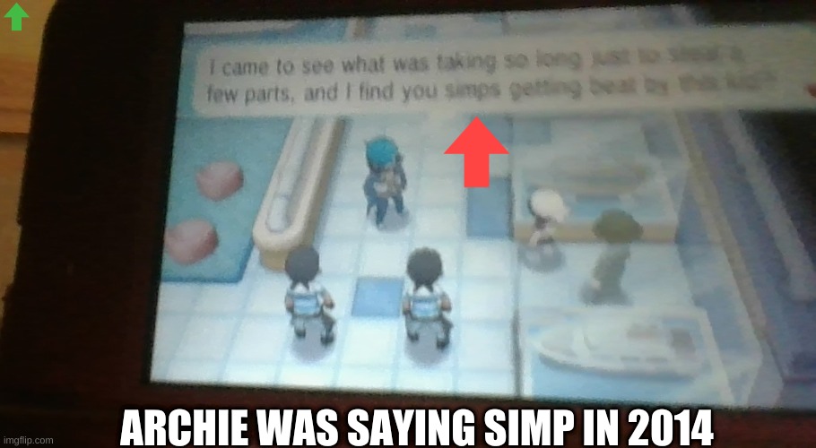 archie was saying simp in 2014 | ARCHIE WAS SAYING SIMP IN 2014 | made w/ Imgflip meme maker
