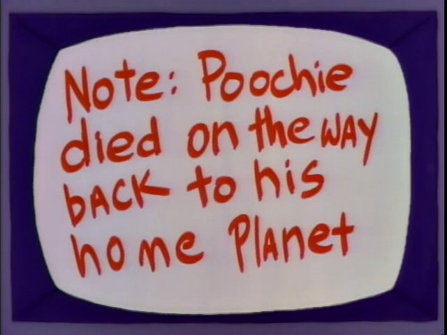 Poochie Died on the way back to his home planet Blank Meme Template