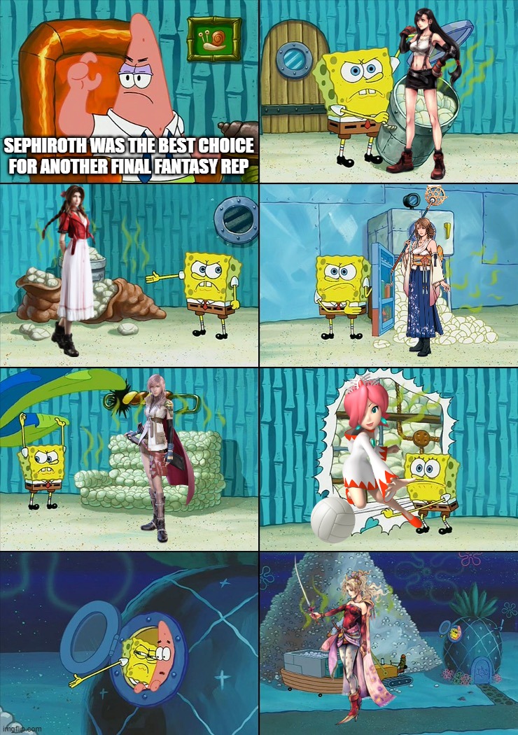 How does this meme not fit the gaming stream? | SEPHIROTH WAS THE BEST CHOICE FOR ANOTHER FINAL FANTASY REP | image tagged in spongebob shows patrick garbage | made w/ Imgflip meme maker