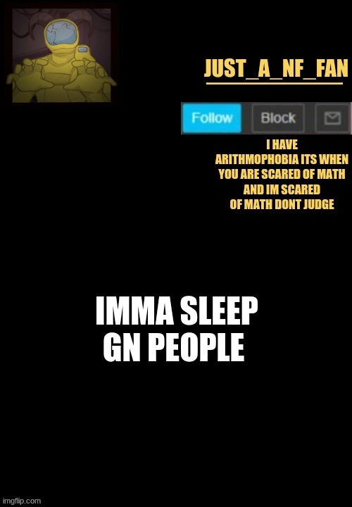 IMMA SLEEP GN PEOPLE | made w/ Imgflip meme maker