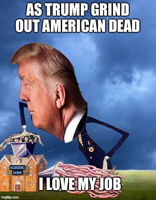 AS TRUMP GRIND OUT AMERICAN DEAD | made w/ Imgflip meme maker