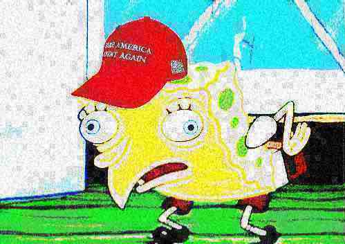 High Quality MAGA spongebob deep-fried 2 Blank Meme Template