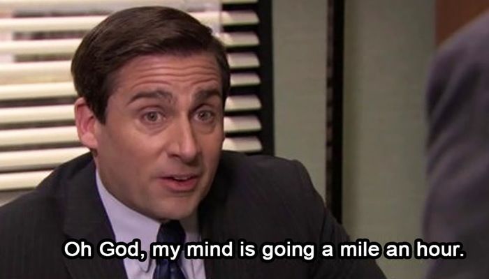 Michael Scott My mind is going a mile an hour Blank Meme Template