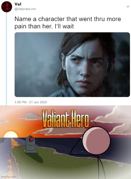 image tagged in name one character who went through more pain than her,valiant hero,henry stickmin | made w/ Imgflip meme maker