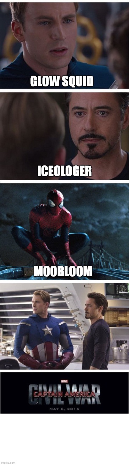 Civil War meme with Spider-Man | GLOW SQUID; ICEOLOGER; MOOBLOOM | image tagged in civil war meme with spider-man,minecraft | made w/ Imgflip meme maker