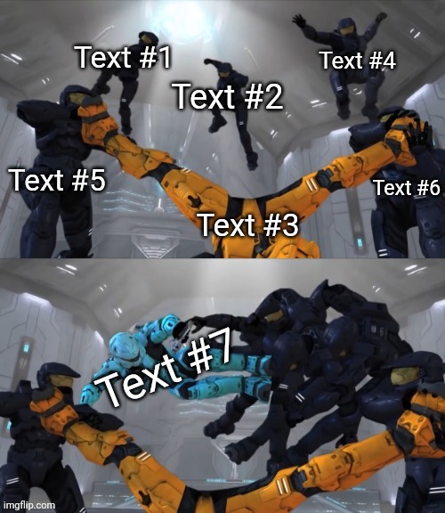 It is a template | Text #4; Text #1; Text #2; Text #5; Text #6; Text #3; Text #7 | image tagged in carolina meme template | made w/ Imgflip meme maker