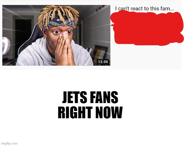 Jets Fans after the Rams game | JETS FANS
RIGHT NOW | image tagged in jets,rams | made w/ Imgflip meme maker
