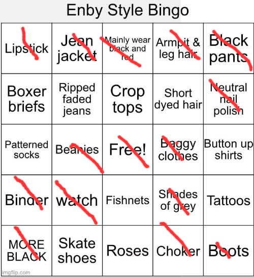 I am a lesbian Non-binary so yeah plz refer to me as they/them and not she/her. That would make me so proud that you didn’t disr | image tagged in enby style bingo | made w/ Imgflip meme maker