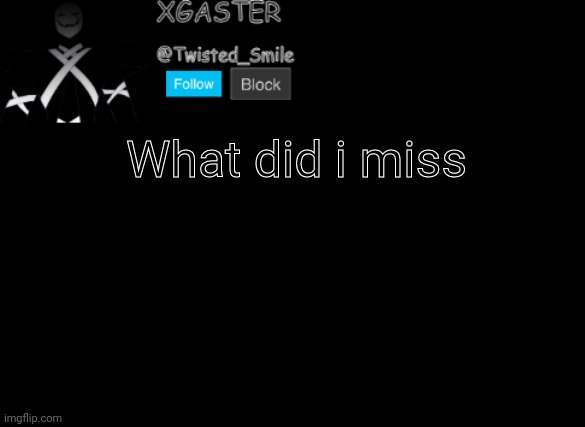 Image Title | What did i miss | image tagged in shattered's announcement | made w/ Imgflip meme maker