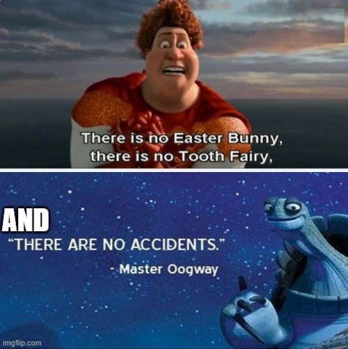 The legend cross | AND | image tagged in tighten megamind there is no easter bunny,there are no accidents,crossover | made w/ Imgflip meme maker