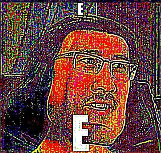 Eeeeeeeeeeeeeeeeeeeeeeeeeeee | E | image tagged in markiplier e | made w/ Imgflip meme maker