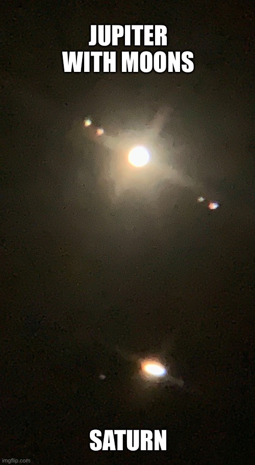 The Great Conjunction | JUPITER WITH MOONS; SATURN | image tagged in awesome,memes,solar,jupiter,saturn,moon | made w/ Imgflip meme maker