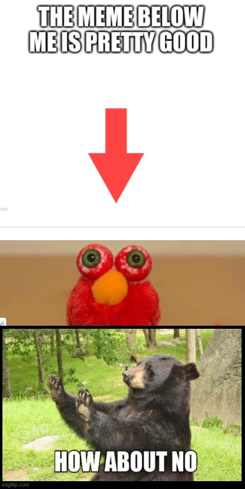 i actually found this while browsing imgflip | image tagged in elmo | made w/ Imgflip meme maker