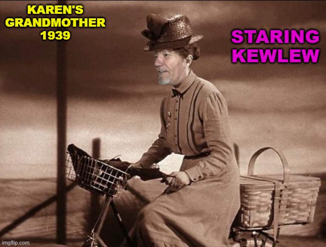 Karen's Grandmother 1939 | KAREN'S GRANDMOTHER 1939; STARING KEWLEW | image tagged in kewlew,karen's grandmother | made w/ Imgflip meme maker