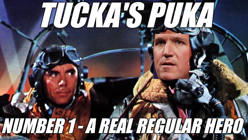 https://youtu.be/nGw6wBrctSA?t=22 | TUCKA'S PUKA; NUMBER 1 - A REAL REGULAR HERO | image tagged in tucker carlson | made w/ Imgflip meme maker