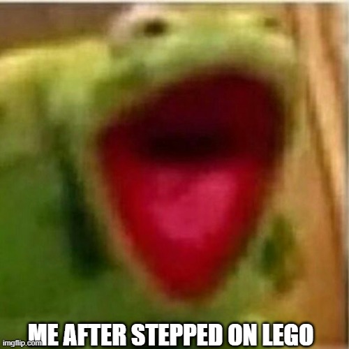 AHHHHHHHHHHHHH | ME AFTER STEPPED ON LEGO | image tagged in ahhhhhhhhhhhhh | made w/ Imgflip meme maker